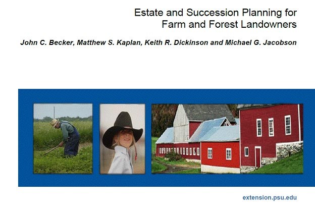 Estate and Succession Planning for Farm and Forest Landowners