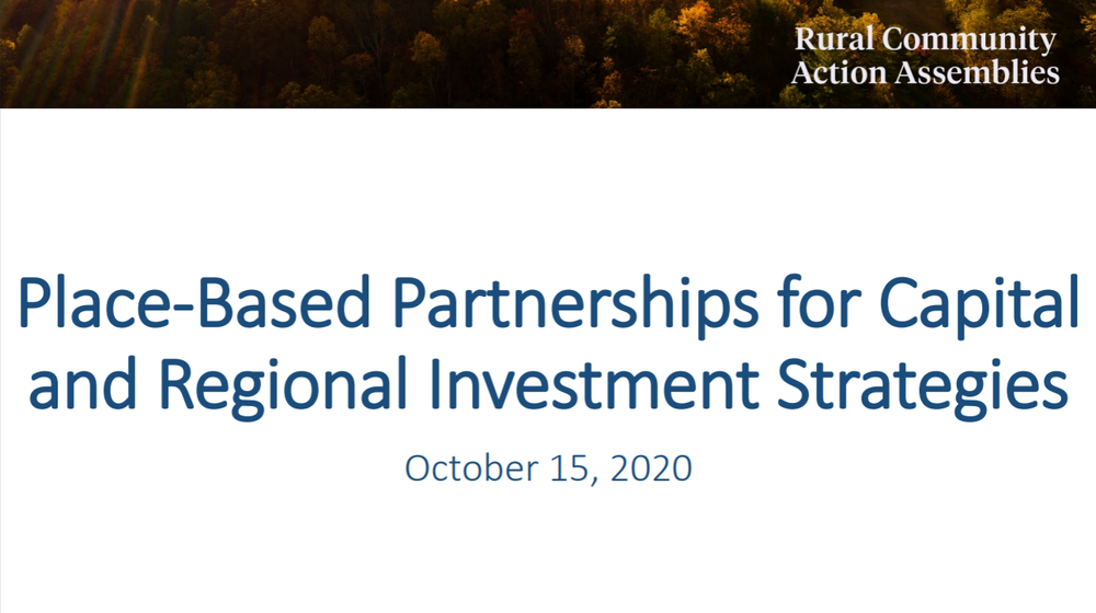 RCAA Recording: Place-Based Partnerships for Capital and Regional Investment Strategies Place-Based Partnerships for Capital and Regional Investment Strategies